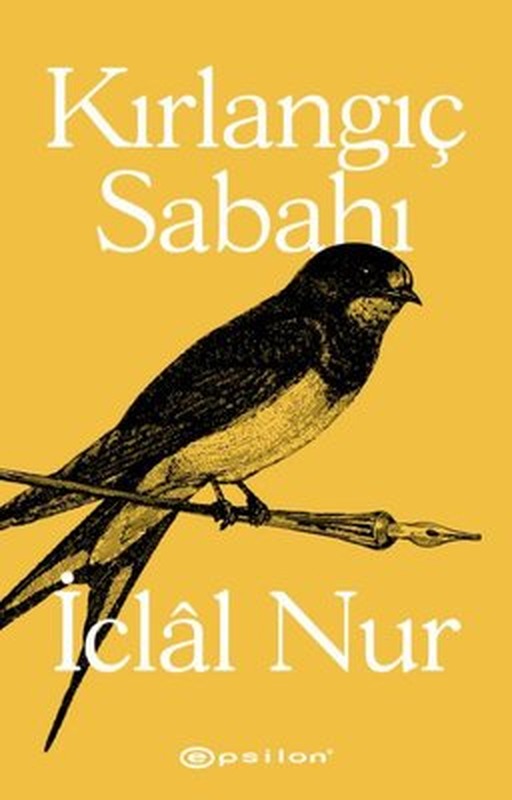 Kırlangıç Sabahı | Epsilon Yayınevi