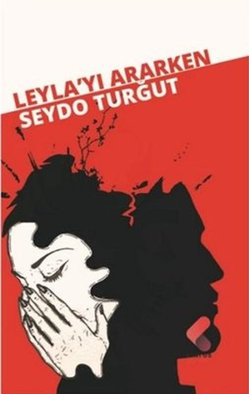 Leylayı Ararken | Klaros Yayınları