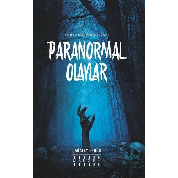 Paranormal Olaylar - Ruhların Fısıltıları