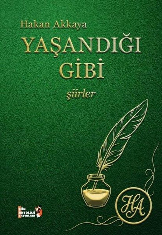Yaşandığı Gibi - Şiirler | Şiir Antoloji Yayınları (İnce Kapak)