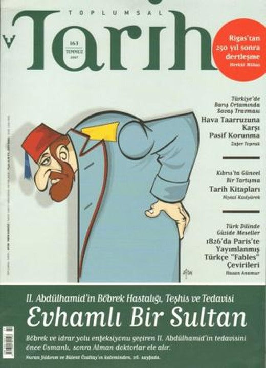 Toplumsal Tarih Dergisi Sayı: 163 | Tarih Vakfı Yurt Yayınları - Toplumsal Tarih Dergisi (Ciltsiz)