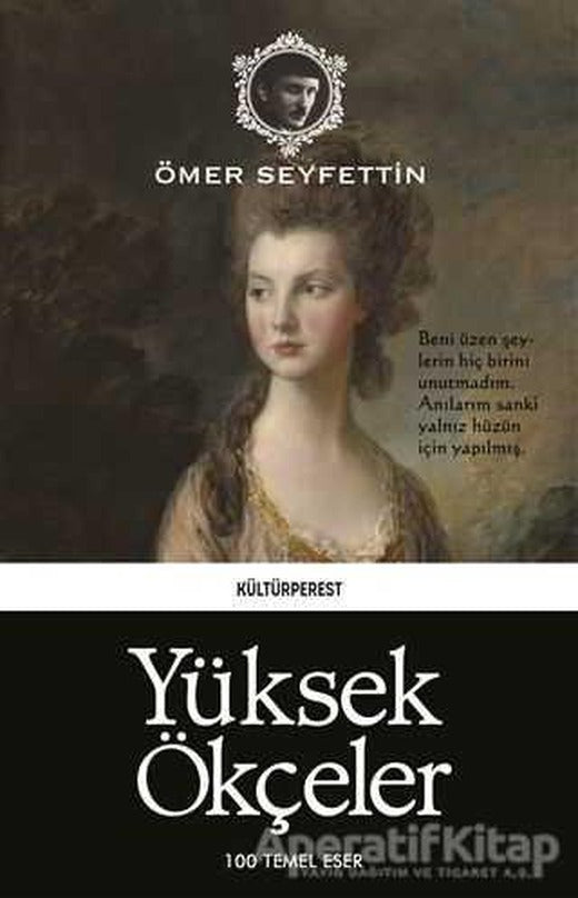 Yüksek Ökçeler - Ömer Seyfettin - Kültürperest Yayınevi