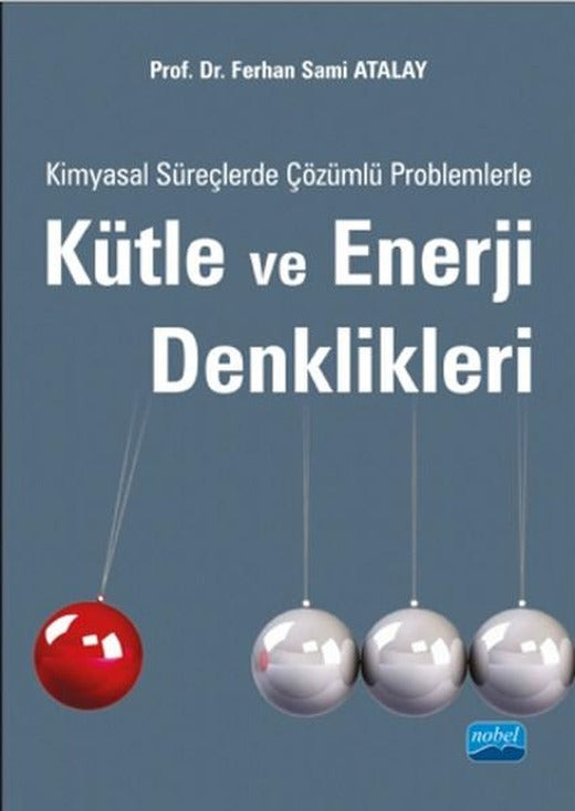 Kütle ve Enerji Denklikleri | Nobel Akademik Yayıncılık (İnce Kapak)