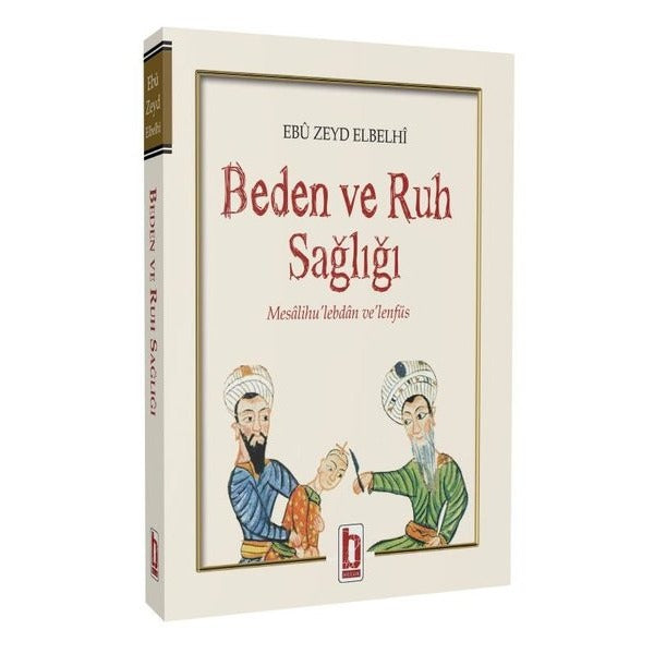 Beden ve Ruh Sağlığı