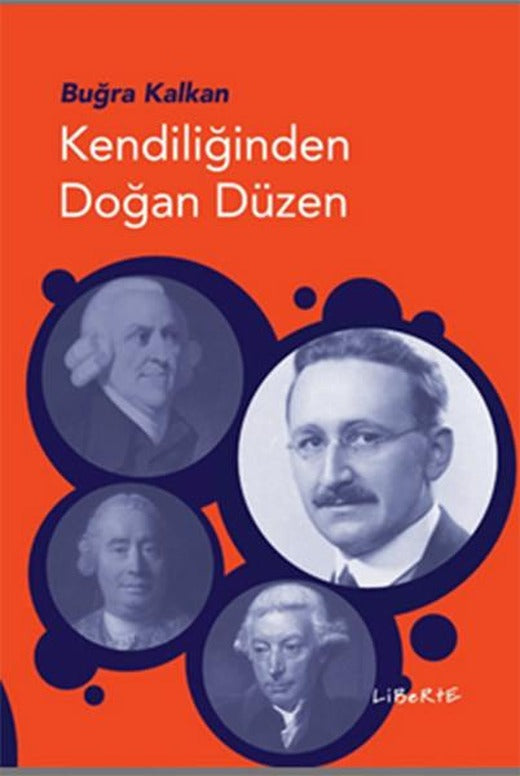 Kendiliğinden Doğan Düzen | Liberte (İnce Kapak)