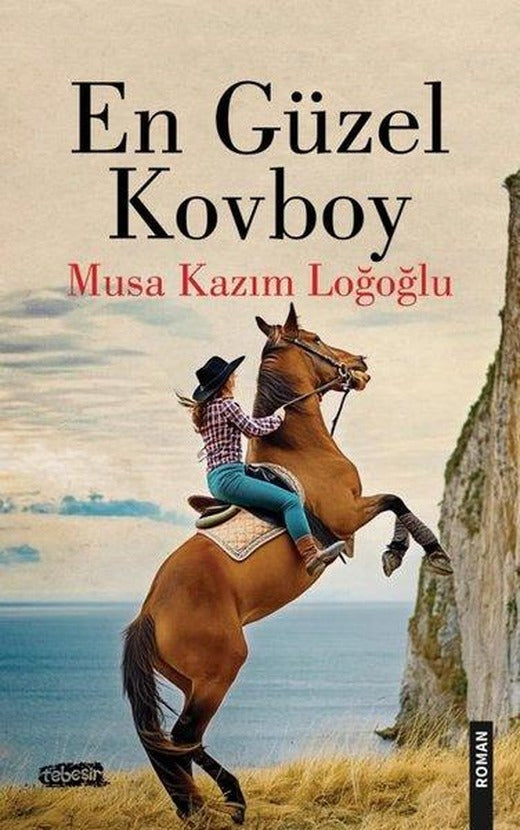 En Güzel Kovboy | Tebeşir Yayınları (İnce Kapak)