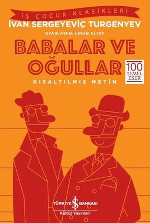Babalar ve Oğullar-Kısaltılmış Metin | İş Bankası Kültür Yayınları
