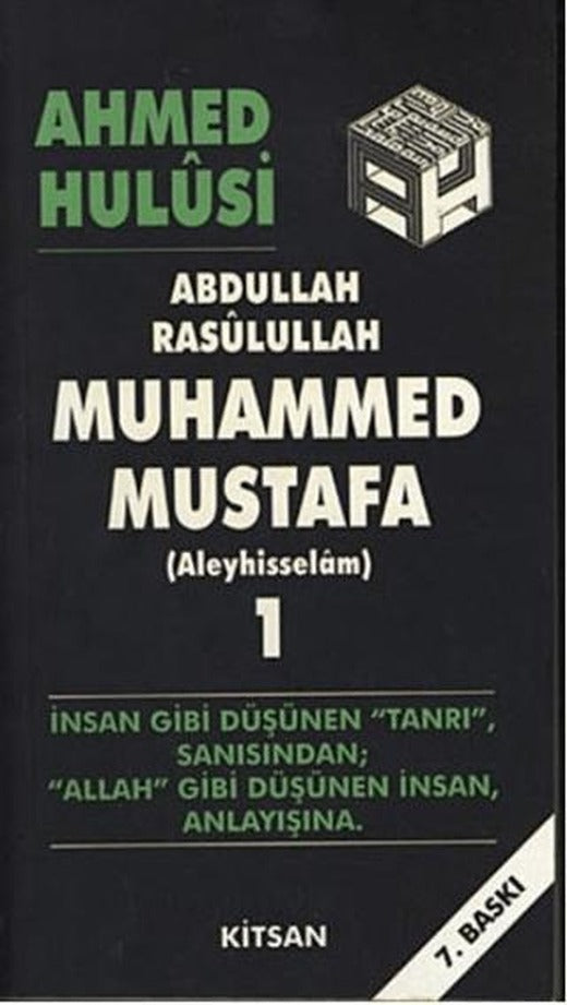 Abdullah Rasulullah Muhammed Mustafa (Aleyhisselam) Cilt: 1 | Kitsan Yayınları (Ciltsiz)