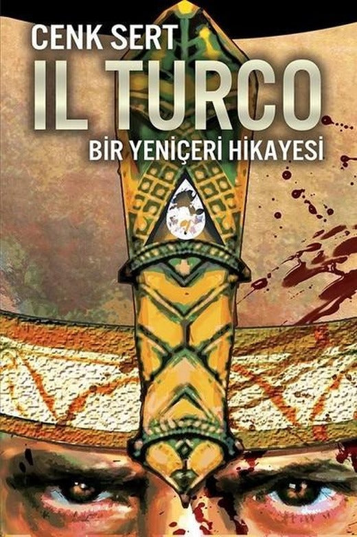 Il Turco-Bir Yeniçeri Hikayesi | Cinius (İnce Kapak)
