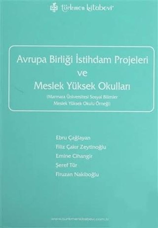 Avrupa Birliği İstihdam Projeleri ve Meslek Yüksek Okulları