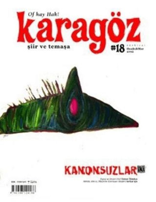 Karagöz Dergisi Sayı: 18 | Karagöz Edebiyat Dergisi (Ciltsiz)