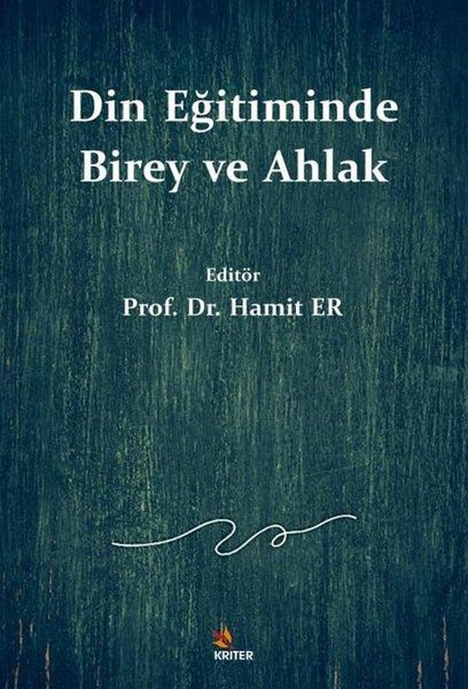 Din Eğitiminde Birey ve Ahlak | Kriter (İnce Kapak)