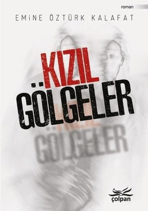 Kızıl Gölgeler | Çolpan