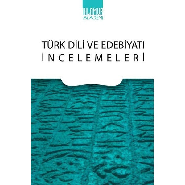 Türk Dili ve Edebiyatı İncelemeleri