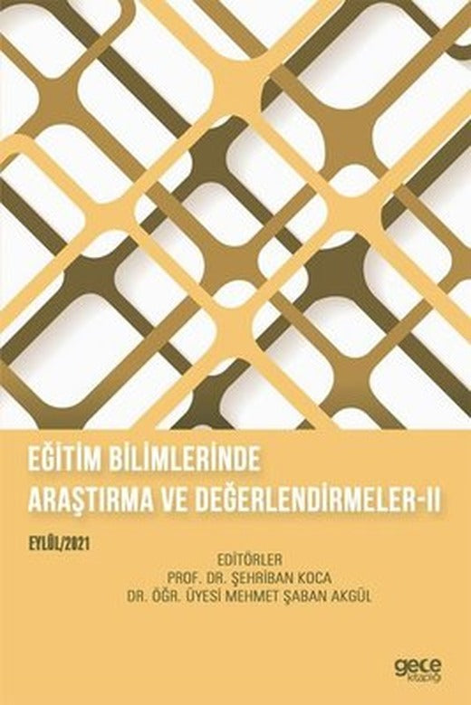 Eğitim Bilimlerinde Araştırma ve Değerlendirmeler - 2 | Gece Kitaplığı
