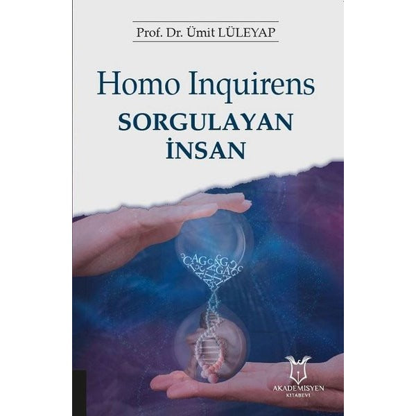 Homo Inquirens: Sorgulayan İnsan
