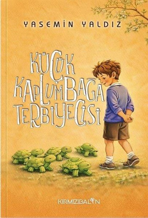 Küçük Kaplumbağa Terbiyecisi | Kırmızı Balon (İnce Kapak)
