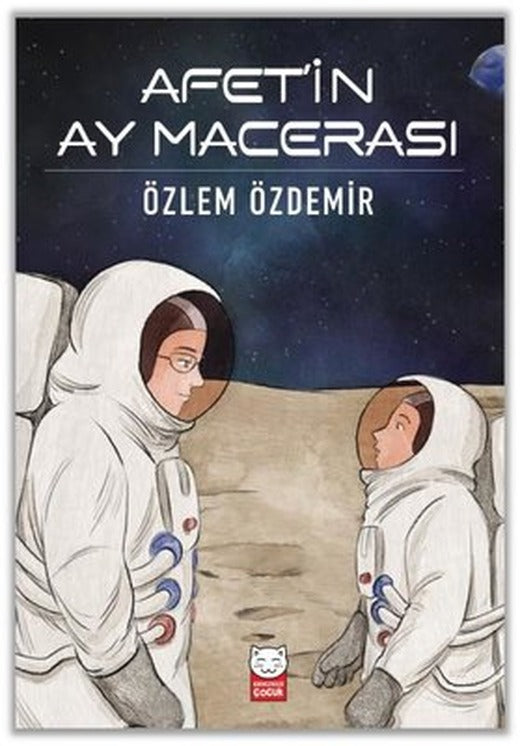 Afet'in Ay Macerası | Kırmızı Kedi