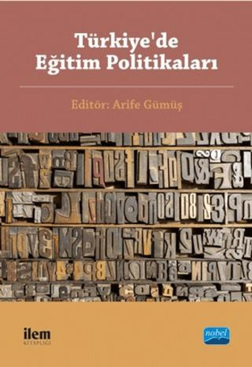Türkiye’de Eğitim Politikaları | Nobel Akademik Yayıncılık (Ciltsiz)
