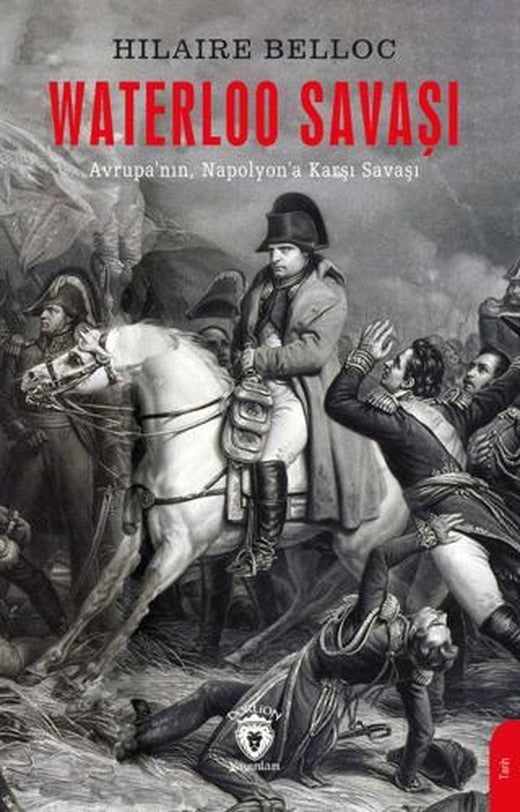 Waterloo Savaşı | Dorlion Yayınları (Ciltsiz)