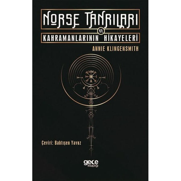 Norse Tanrıları ve Kahramanlarının Hikayeleri | Gece Kitaplığı (İnce Kapak)