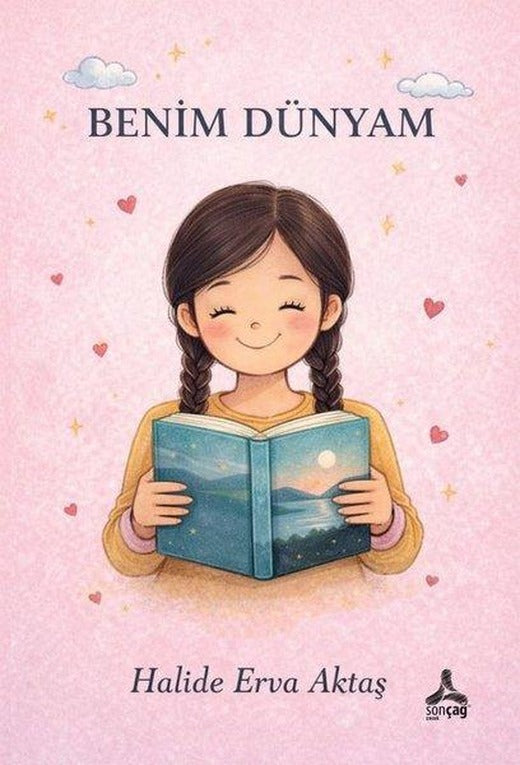 Benim Dünyam | Sonçağ Yayınları (İnce Kapak)