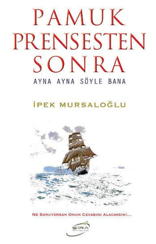 Pamuk Prensten Sonra | Şira Yayınları (İnce Kapak)