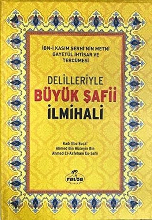 Delilleriyle Büyük Şafii İlmihali (Ciltli, Şamua)