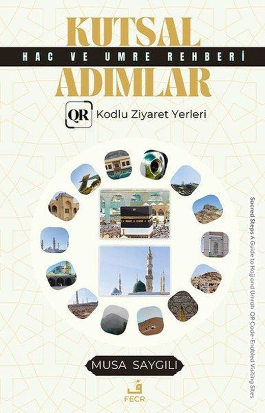 Kutsal Adımlar - Hac ve Umre Rehberi | Fecr Yayınları (İnce Kapak)