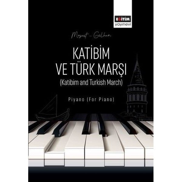Katibim ve Türk Marşı | Eğitim Yayınevi - Bilimsel Eserler (Ciltsiz)