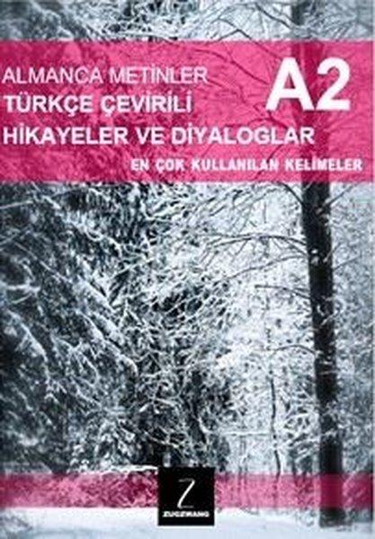 Almanca Metinler Türkçe Çevirili Hikayeler ve Diyaloglar - A2 En Çok Kullanılan Kelimeler | Zugzwang (İnce Kapak)  - Resim 1