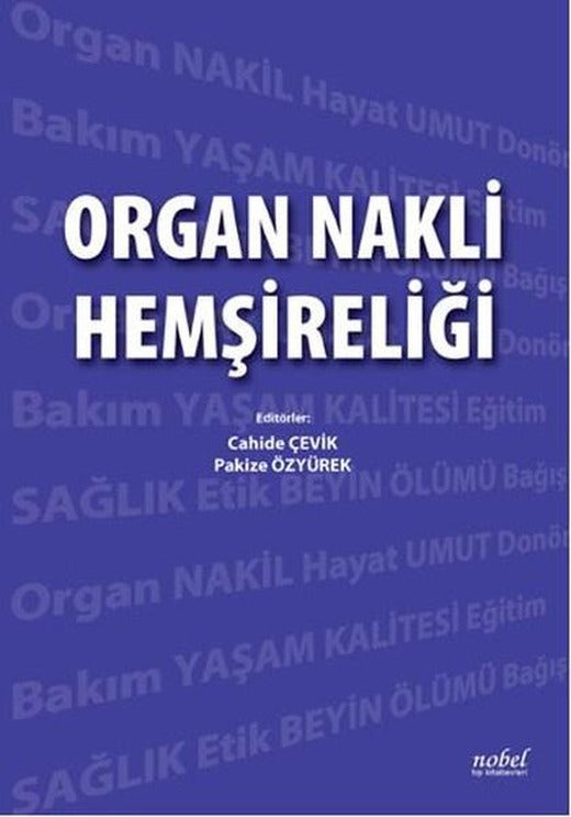 Organ Nakli Hemşireliği | Nobel Tıp Kitabevleri (İnce Kapak)