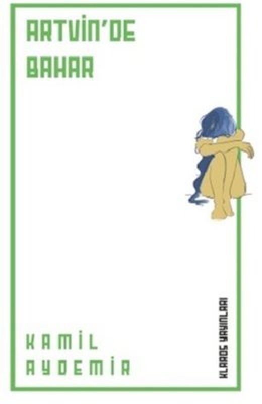 Artvinde Bahar | Klaros Yayınları