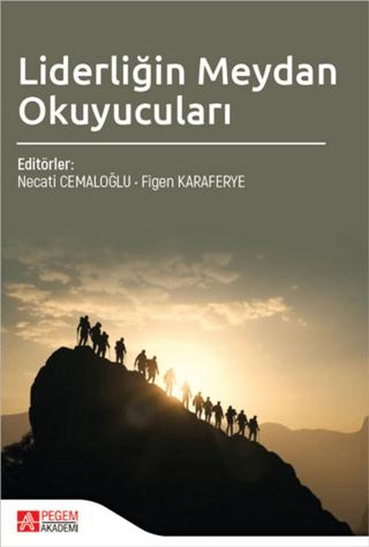 Liderliğin Meydan Okuyucuları | Pegem Akademi Yayıncılık (Ciltsiz)