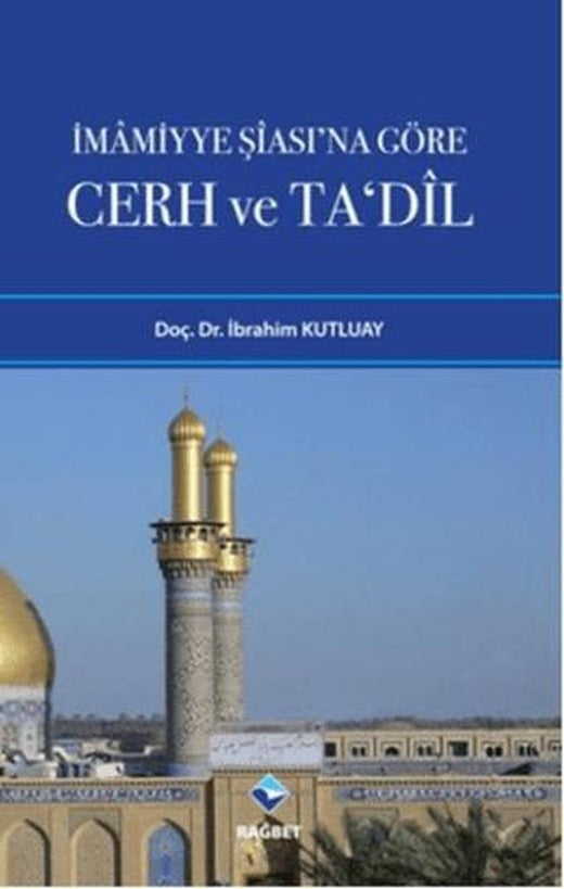 İmamiyye Şiası’na Göre Cerh ve Ta’dil
