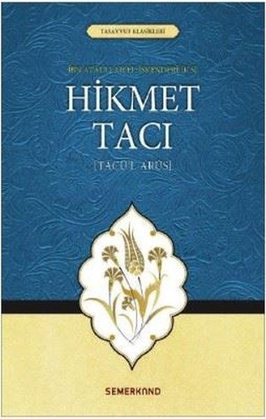 Hikmet Tacı-Tasavvuf Klasikleri | Semerkand Yayınları (İnce Kapak)