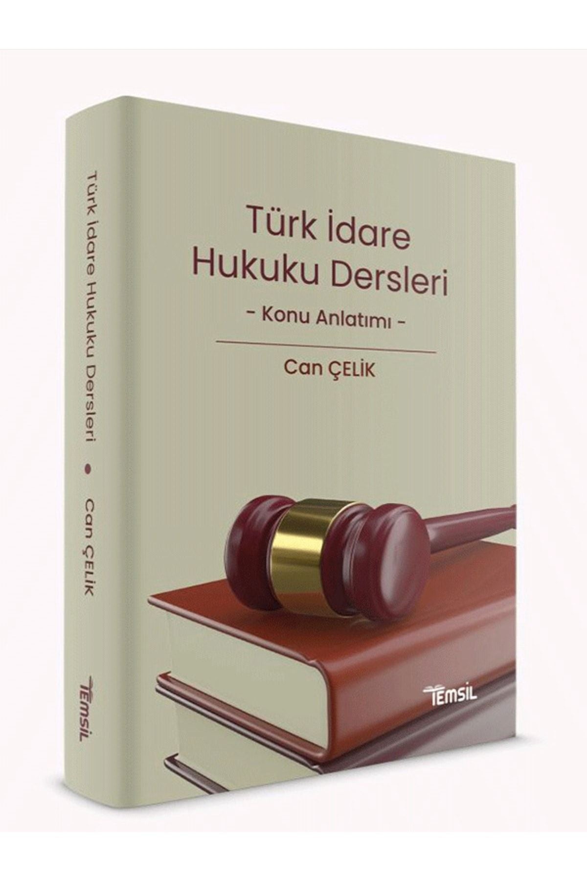 İdare Hukuku Dersleri Konu Anlatımı | Temsil Kitap (Ciltsiz)