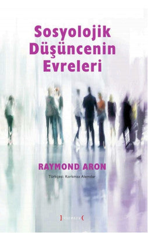 Sosyolojik Düşüncenin Evreleri | Kırmızı Yayınları