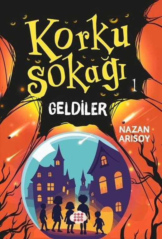 Korku Sokağı 1 - Geldiler | Dokuz Yayınları (İnce Kapak)
