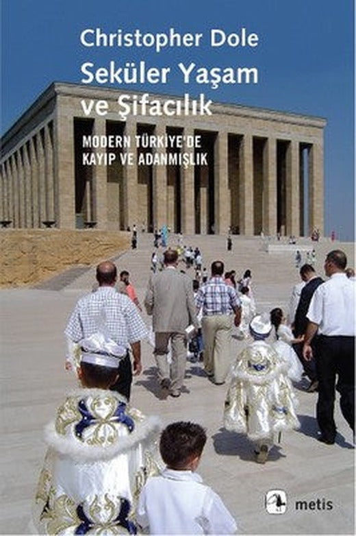 Seküler Yaşam ve Şifacılık | Metis Yayınları