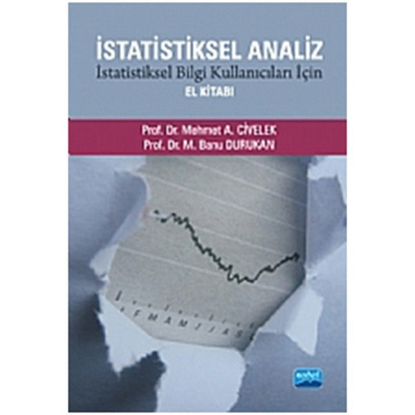 İstatiksel Analiz İstatiksel Bilgi Kullanıcıları İçin El Kitabı | Nobel Akademik Yayıncılık (İnce Kapak)