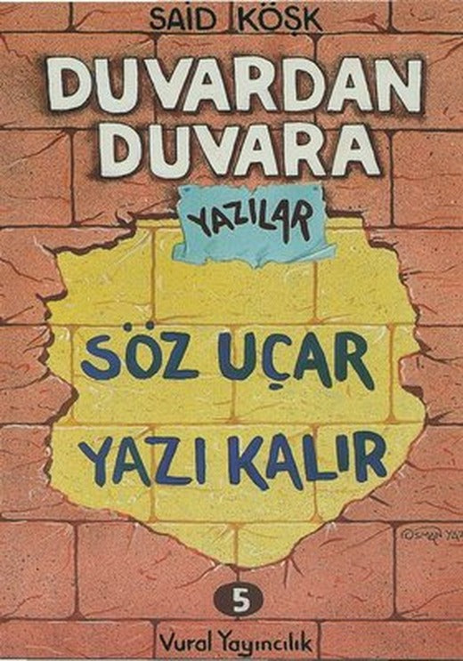 Duvardan Duvara Yazılar 5 | Vural Yayınları