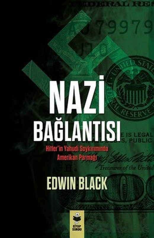 Nazi Bağlantısı-Hitler'in Yahudi Soykırımında Amerikan Parmağı | Kitap Kurdu