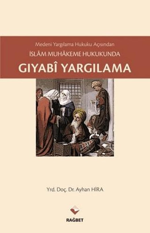 Gıyabi Yargılama | Rağbet Yayınları (Ciltsiz)