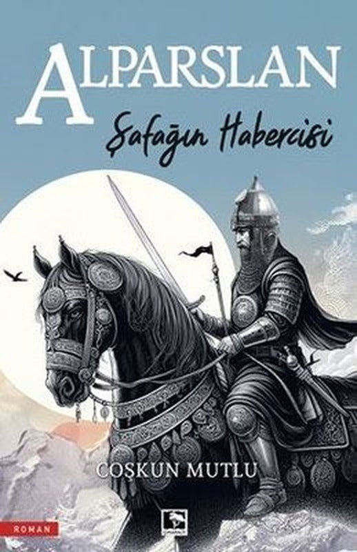 Alparslan - Şafağın Habercisi | Çınaraltı Yayınları