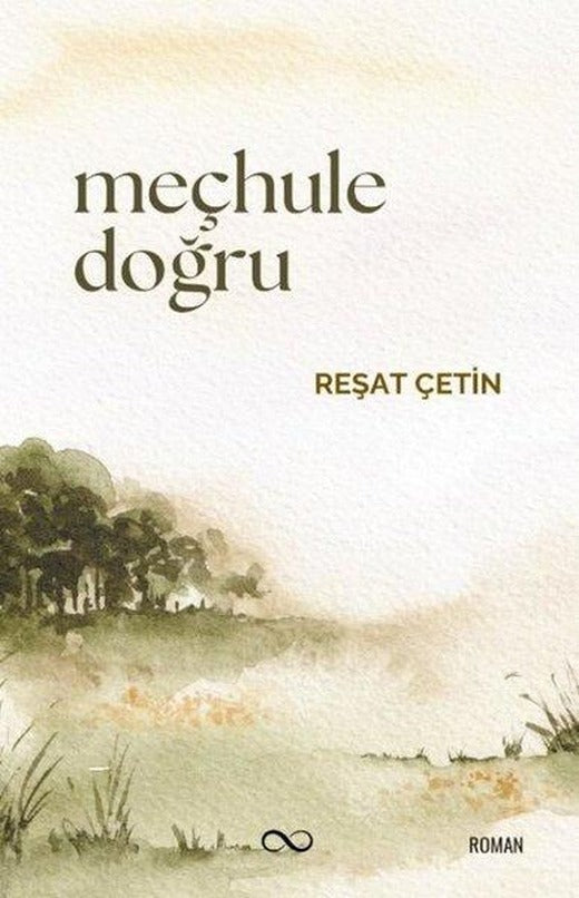 Meçhule Doğru | Bengisu Yayınları (İnce Kapak)