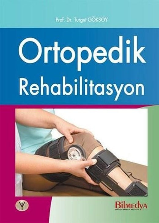Ortopedik Rehabilitasyon | İstanbul Tıp Kitabevi (İnce Kapak)