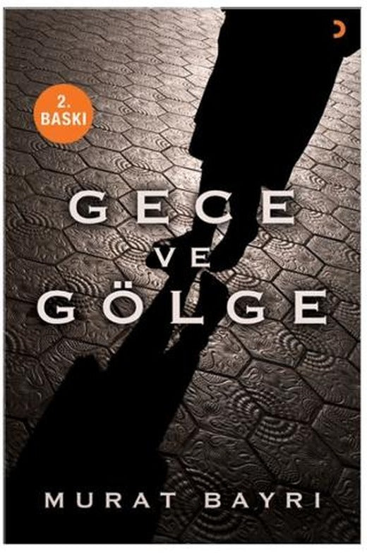 Gece ve Gölge | Cinius Yayınları (Ciltsiz)
