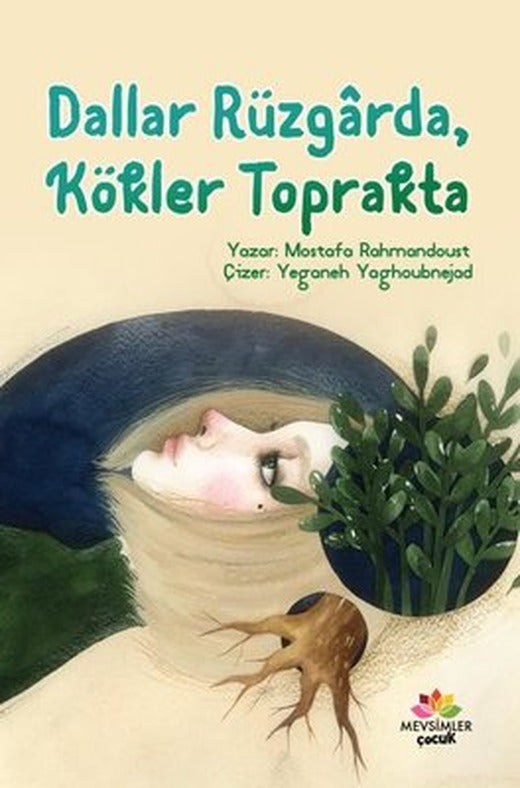Dallar Rüzgarda Kökler Toprakta | Mevsimler Çocuk