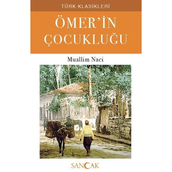 Ömer’in Çocukluğu | Sancak Yayınları (Ciltsiz)